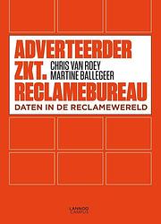 Foto van Adverteerder zkt. reclamebureau - chris van roey, martine ballegeer - ebook (9789401403498)