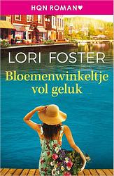 Foto van Bloemenwinkeltje vol geluk - lori foster - ebook