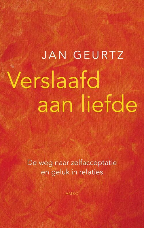 Foto van Verslaafd aan liefde - jan geurtz - ebook (9789026322723)