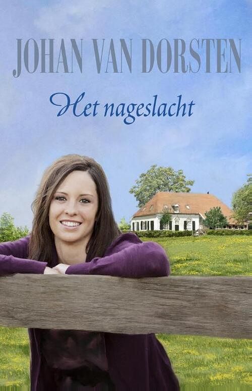 Foto van Het nageslacht - johan van dorsten - ebook (9789020533811)