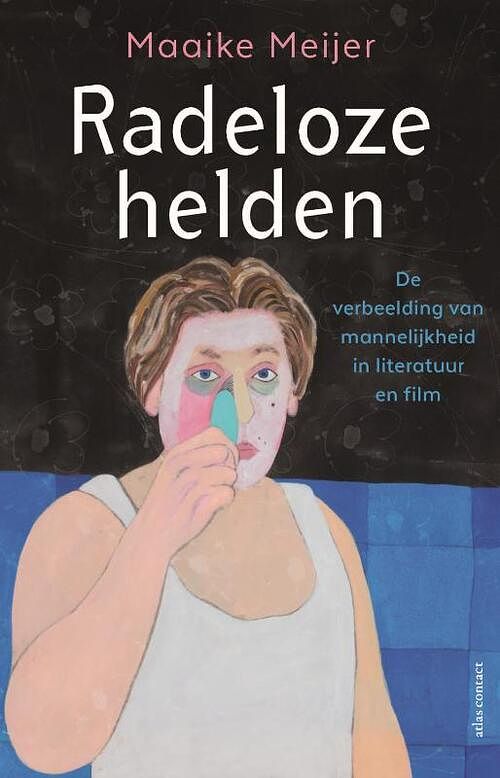 Foto van Radeloze helden - maaike meijer - paperback (9789045048796)