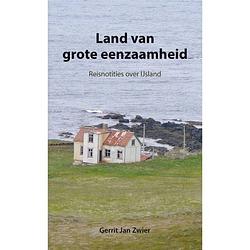 Foto van Land van grote eenzaamheid