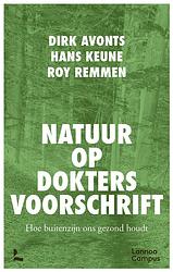 Foto van Natuur op doktersvoorschrift - dirk avonts, hans keune, roy remmen - ebook