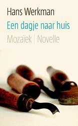 Foto van Een dagje naar huis - hans werkman - ebook