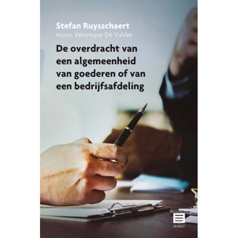 Foto van De overdracht van een algemeenheid van goederen of