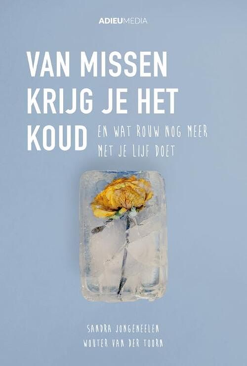 Foto van Van missen krijg je het koud - sandra jongeneelen, wouter van der toorn - hardcover (9789492688033)