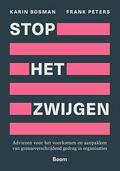 Foto van Stop met zwijgen - frank peters, karin bosman - paperback (9789024458950)