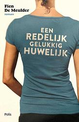 Foto van Een redelijk gelukkig huwelijk - fien de meulder - ebook (9789463102766)