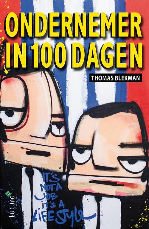 Foto van Ondernemer in 100 dagen - thomas blekman - ebook (9789492221452)