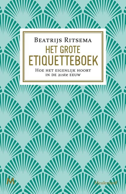 Foto van Het grote etiquetteboek - beatrijs ritsema - ebook (9789402302448)