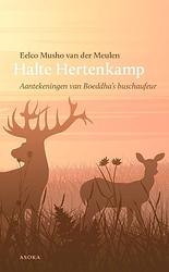 Foto van Halte hertenkamp - eelco musho van der meulen - paperback (9789056704414)