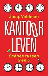 Foto van Kantoorleven - jacq. veldman - paperback (9789041714633)