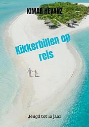 Foto van Kikkerbillen op reis - kimar hevanz - paperback (9789464920505)