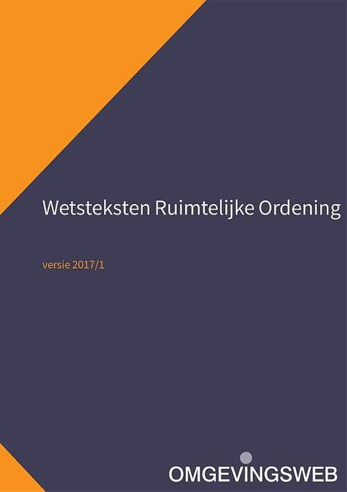 Foto van Wetsteksten ruimtelijke ordening - paperback (9789491930799)