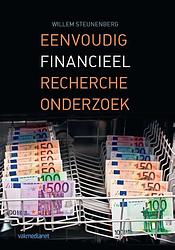 Foto van Eenvoudig financieel rechercheonderzoek - willem steunenberg - hardcover (9789463500043)