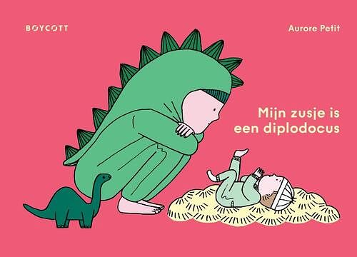 Foto van Mijn zusje is een diplodocus - aurore petit - hardcover (9789492986566)