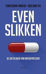 Foto van Even slikken - christiaan vinkers, roeland vis - ebook (9789044634600)