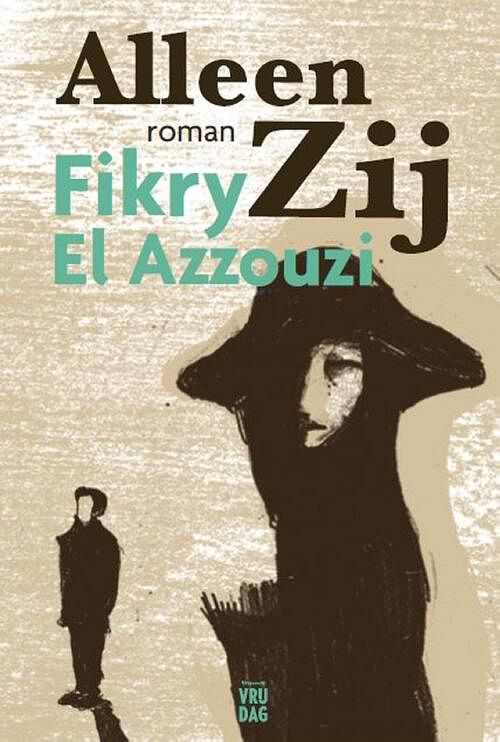 Foto van Alleen zij - fikry el azzouzi - ebook (9789460014550)