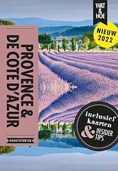 Foto van Provence & de cote d'sazur - wat & hoe hoogtepunten - paperback (9789043924610)