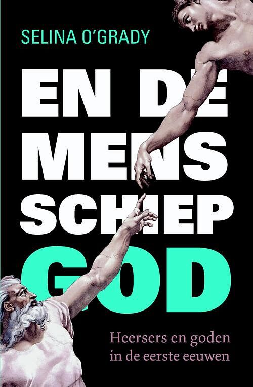 Foto van En de mens schiep god - selina o'sgrady - ebook (9789059778443)