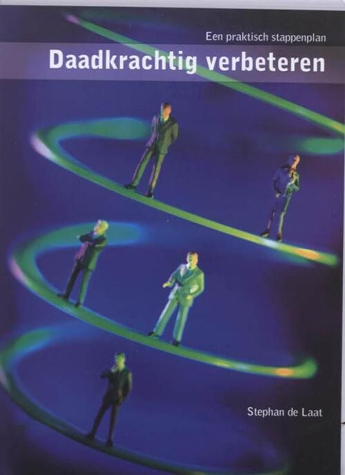 Foto van Daadkrachtig verbeteren - stephan de laat - ebook (9789058714596)