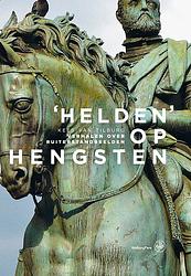 Foto van 'helden' op hengsten - kees van tilburg - ebook (9789462495906)