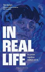 Foto van In real life - niels van baelen, tine bergen - paperback (9789464291544)