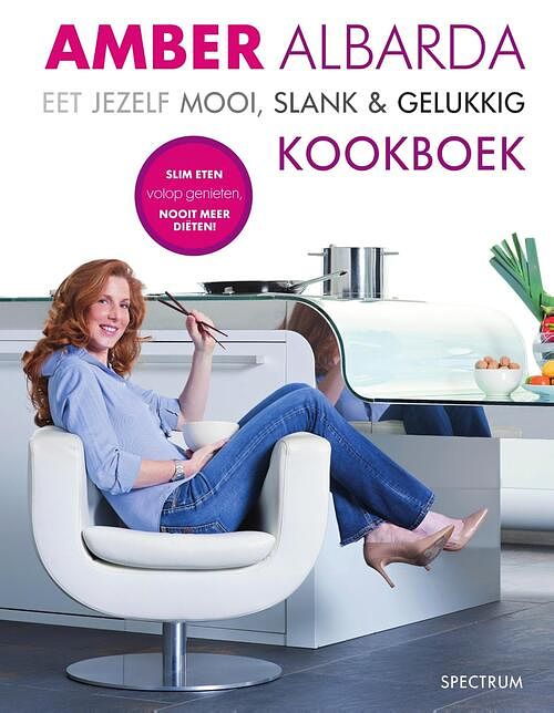 Foto van Eet jezelf mooi, slank en gelukkig - amber albarda - ebook (9789000321124)