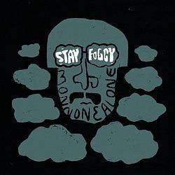 Foto van Stay foggy - lp (8436022627314)