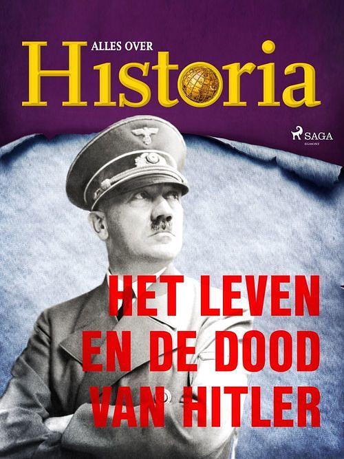 Foto van Het leven en de dood van hitler - alles over historia - ebook