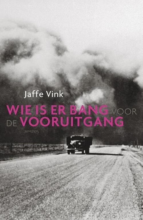 Foto van Wie is er bang voor de vooruitgang - jaffe vink - ebook (9789044627749)