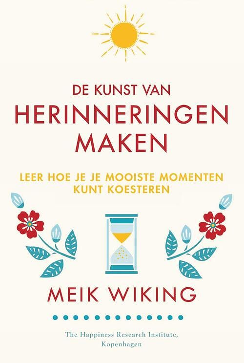 Foto van De kunst van herinneringen maken - meik wiking - ebook (9789044978261)