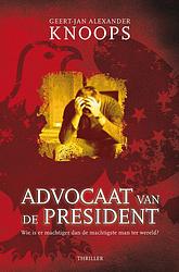 Foto van Advocaat van de president - geert-jan knoops - ebook (9789044963755)