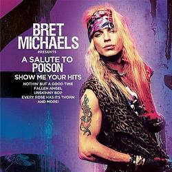 Foto van A salute to poison-show me your hits - cd (0889466336928)