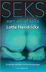Foto van Seks, een en al seks - lotte hendrickx - ebook (9789083010014)
