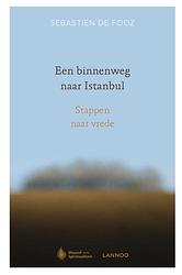 Foto van Een binnenweg naar istanbul - sebastien de fooz - ebook (9789401422291)