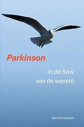 Foto van Parkinson in de flow van de wereld - gerrard stevens - ebook