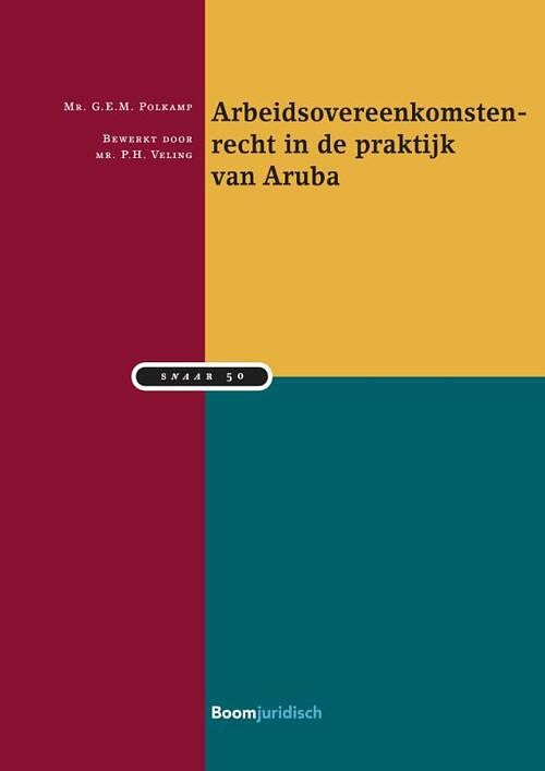 Foto van Arbeidsovereenkomstenrecht in de praktijk van aruba - p.h. veling - paperback (9789462128118)