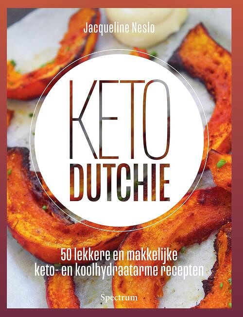 Foto van Ketodutchie - jacqueline neslo - ebook (9789000378746)