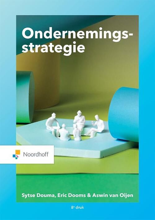 Foto van Ondernemingsstrategie - aswin van ooijen, eric dooms, sytse douma - paperback (9789001575687)