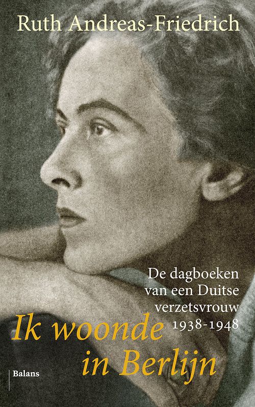 Foto van Ik woonde in berlijn - ruth andreas-friedrich - ebook (9789460035579)