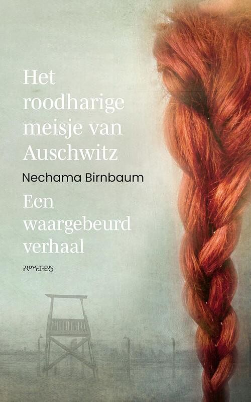 Foto van Het roodharige meisje van auschwitz - nechama birnbaum - ebook (9789044642001)