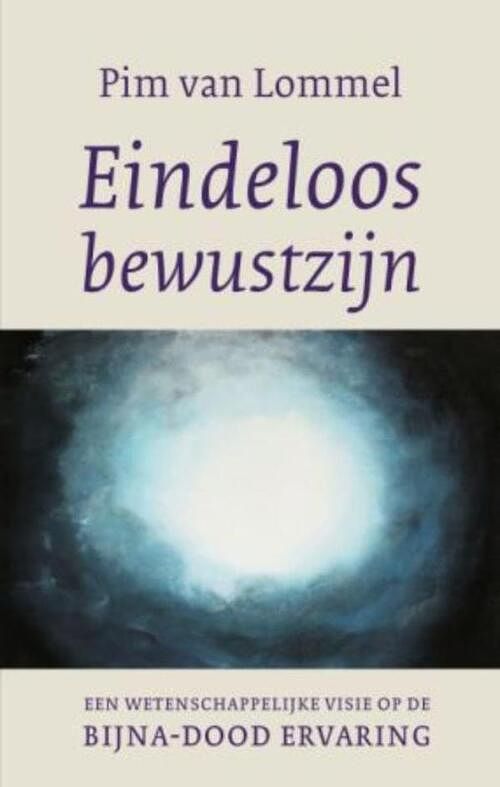 Foto van Eindeloos bewustzijn - pim van lommel - ebook (9789025970000)