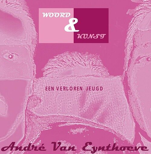 Foto van Woord & kunst - andré van eynthoeve - paperback (9789493155084)