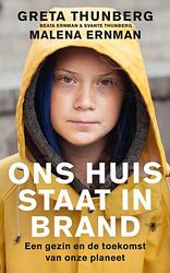 Foto van Ons huis staat in brand - beata ernman - ebook (9789403171005)