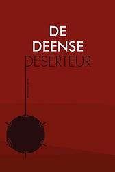 Foto van De deense deserteur - rené eijsermans - hardcover (9789083200705)