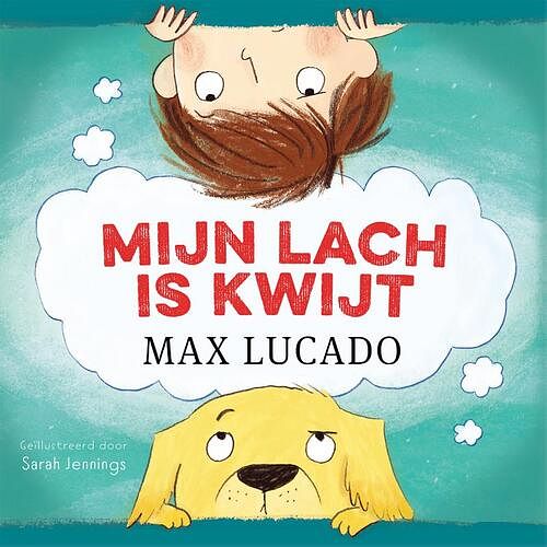 Foto van Mijn lach is kwijt - max lucado - hardcover (9789026626197)