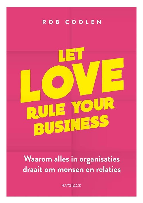 Foto van Let love rule your business - rob coolen - ebook