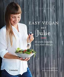 Foto van Easy vegan met julie - julie van den kerchove - ebook (9789401442275)