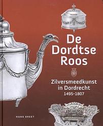 Foto van Dordtse roos - hans breet - hardcover (9789462624061)
